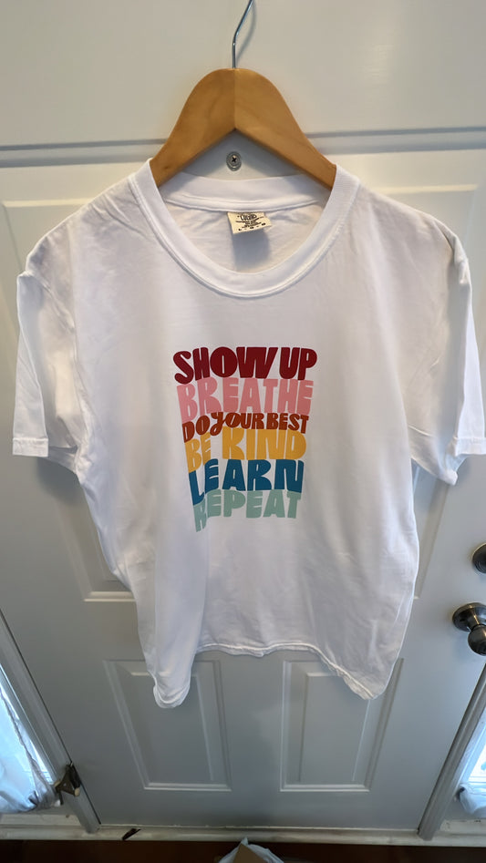 Show Up & Breathe T-Shirt