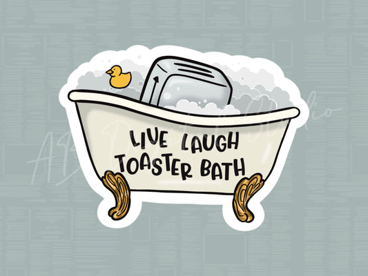 Live Laugh Toaster Bath