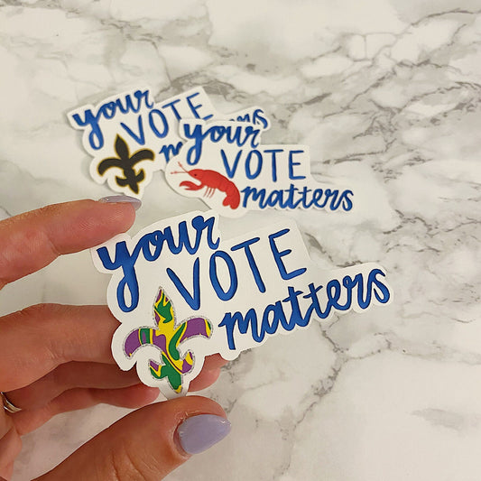 Your Vote Matters - Louisiana